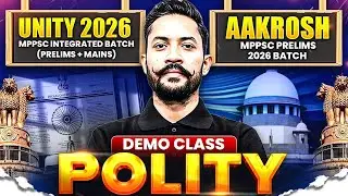 Aakrosh Prelims Batch | Unity Pre + mains Batch | Demo Class | Polity Faculty  | MP Exams Wallah
