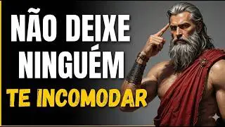 Como Nunca Se Incomodar com Ningu&eacute;m &mdash; Mesmo Que Tentem Te Machucar | Maestria Emocional Estoica
