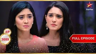 Naira ने Vedika का सामना किया! | Full Ep. 3089 | Yeh Rishta Kya Kehlata Hai