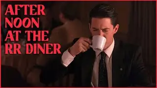 &ldquo;After Noon At The RR Diner&rdquo; | Twin Peaks Edit (David Lynch)