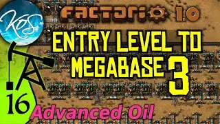 Factorio 1.0 Entry Level to Megabase 3, Ep 16: ADVANCED OIL SETUP - Guide, Tutorial