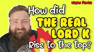How Did TheRealLordK Rise To The Top?