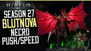 Diablo 3 - BlutNova Necro | Season 27 | Push & Speed
