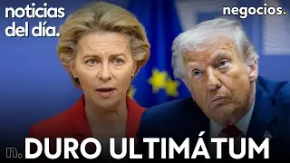 NOTICIAS DEL DÍA: Trump lanza un duro ultimátum a Europa, alerta máxima en Irán y caos en España