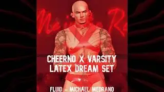 CHEERNO X VARSITY  Michael Medrano Fluids [Second Life Cover]