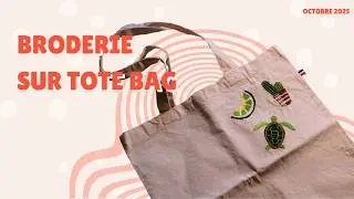 Box Octobre 2025 - Broderie sur tote bag 🧵