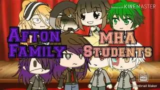 MHA meets The Afton Family ( ep.2) read description