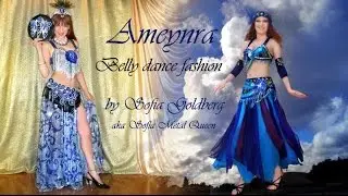 Ameynra Belly Dance Fashion by Sofia Goldberg. 