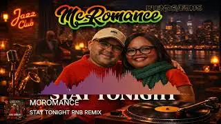 STAY TONIGHT RNB Remix