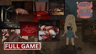 Lily's Lil Barn Yard - Farm with a GRUESOME Secret | Full Game | Walkthrough Gameplay No Commentary