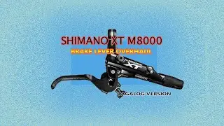 SHIMANO XT M8000 BRAKE LEVER OVERHAUL - TAGALOG VERSION