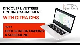 Street Lighting Software in Action: Explore the Geolocation Mapping and Scheduling