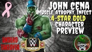 Character Preview John Cena Muscle, Atrophy, Infect 4-Star Gold Gameplay / WWE Champions