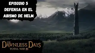 Total War: The Dawnless Days | Campa&ntilde;a Isengard Episodio 5