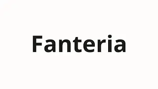 Jak wym&oacute;wić Fanteria
