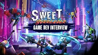 Game Dev Interview - Sweet Surrender