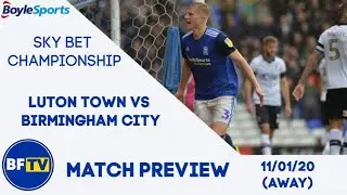 THE BFTV SHOW - LUTON TOWN MATCH PREVIEW
