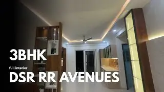 DSR RR Avenues 3bhk full interior || best interior design || Woodwalk interior 