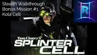 Splinter Cell 2002 Stealth Walkthrough Bonus Mission 1 Kola Cell Hard Mode