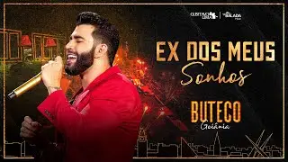 Gusttavo Lima - Ex dos Meus Sonhos (Ao Vivo em Goi&acirc;nia)