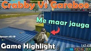 Crabby vs Gareeboo - Who will win - PUBG mobile game highlights