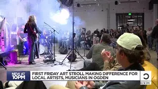 &lsquo;First Friday&rsquo; art strolls prove to be difference-maker for Ogden artists, performers