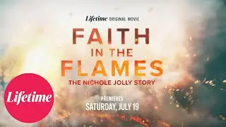 Official Trailer | Faith in the Flames: The Nichole Jolly Story | Lifetime