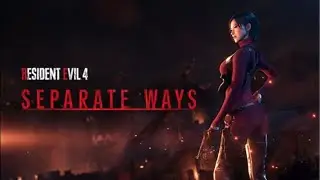 Resident Evil 4 - SEPARATE WAYS gameplay part1