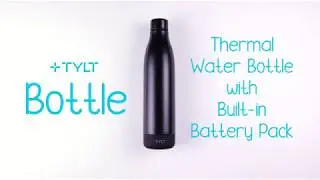 TYLT Bottle | Thermal Water Bottle with Power Bank
