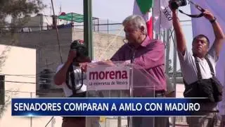 Senadores comparan a AMLO con Nicol&aacute;s Maduro