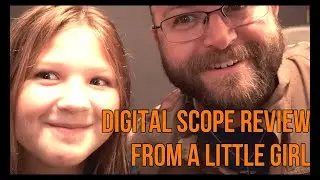 Digital scope review from a 10 year old girl