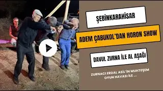 Şebinkarahisar horonu- al aşağı.
