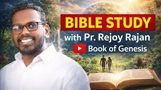 Hindi Bible Study | Genesis chp 4-8 Day 2 | Pr.Rejoy Rajan #biblestudy