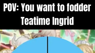 Foddering Teatime Ingrid Will Be Like&hellip; | Fire Emblem Heroes #shorts 