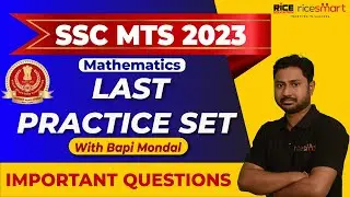 Mathematics | SSC-MTS 2023 | Last Practice Set | Important Questions | Bapi Mondal
