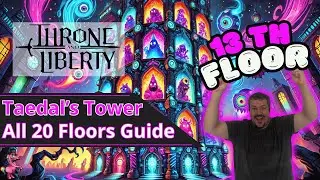 Throne and Liberty Taedals Tower Floor 13 Boss Mechanic Guide