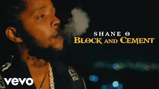 Shane O - Block & Cement (Official Music Video)