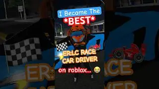 I BECAME The *BEST* ERLC RACE CAR DRIVER On #Roblox 🚗