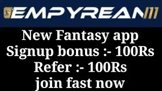 '' Empyrean11'' New Fantasy app || Very Low competition Compare to Dream11 and win daily |