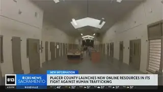 Placer County launches new online resources in its fight against human trafficking