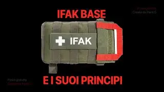 (Old - Linee guida vecchie)IFAK base - Come equipaggiarla