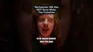 Warhammer 40k Has NOT Gone Woke, You Crybabies #warhammer #40k #woke