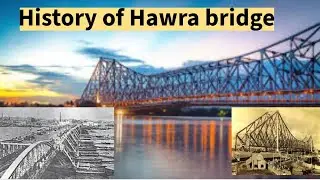 History of Hawra Bridge : Kolkata pathway of Connection | Untold story of Hawra #hawrahbridge #fact
