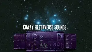 Master Sound Design in FILTERVERSE &ndash; Unreal Filter Tricks & Modulations