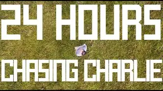 SANDRINGHAM 24 | 24HRS CHASING CHARLIE 