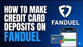 Как пополнить счет на FanDuel с помощью кредитной карты (избегайте комиссий!)