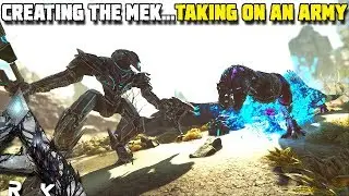 WE CREATE THE MEK AND TAKE ON THE ARMY !! | ARK:EXTINCTION [EP29]