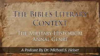 03 The Bible's Literary Context - Historical Legal Genre -- Dr. Michael Heiser
