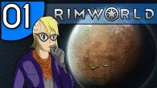 The Hero, the Tank and the Doctor | RimWorld Gameplay Playthrough | 01