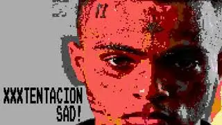 XXXTENTACION - SAD! (8 Bit Raxlen Slice Chiptune Remix)